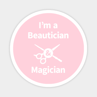 Beautician & Magician Magnet